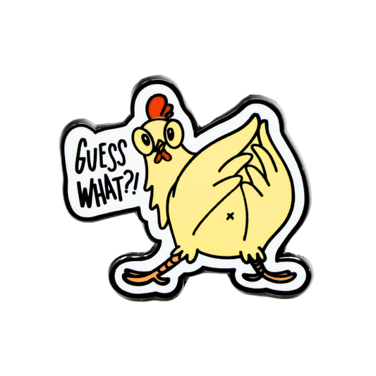 Guess What?! | Funny Enamel Pin