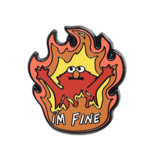 I'm Fine | Funny Enamel Pin