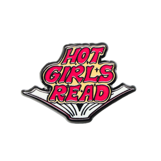 Hot Girls Read | Funny Enamel Pin