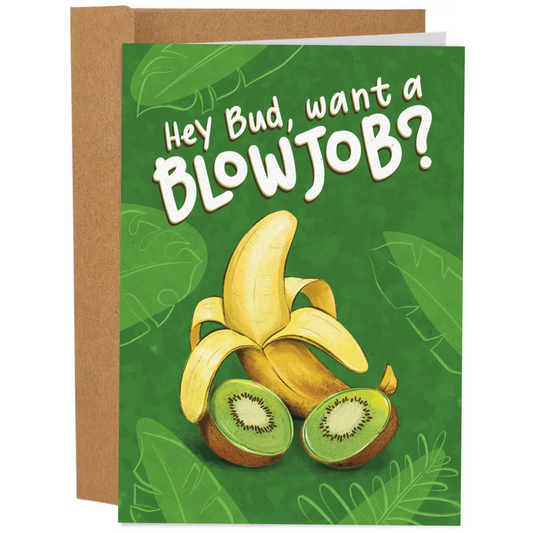 "Want A Bl0wj0b?" funny greeting card