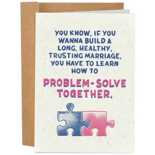 Problem-solve Together | WTD Collab | Funny Valentine's Day Card