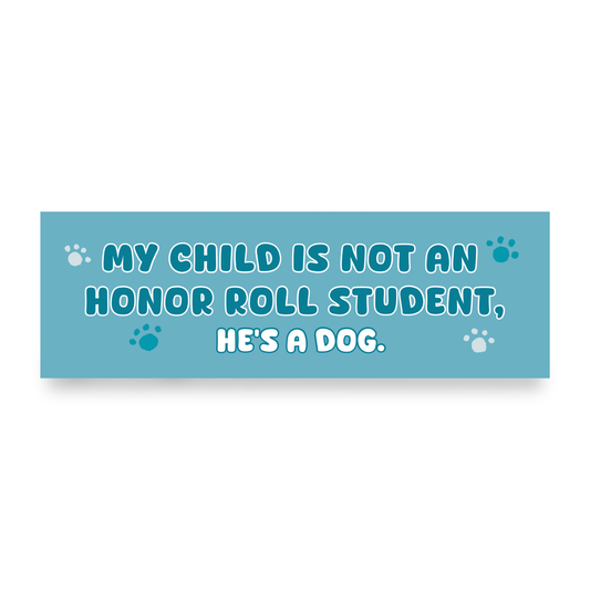He's A Dog | Funny Car Magnet