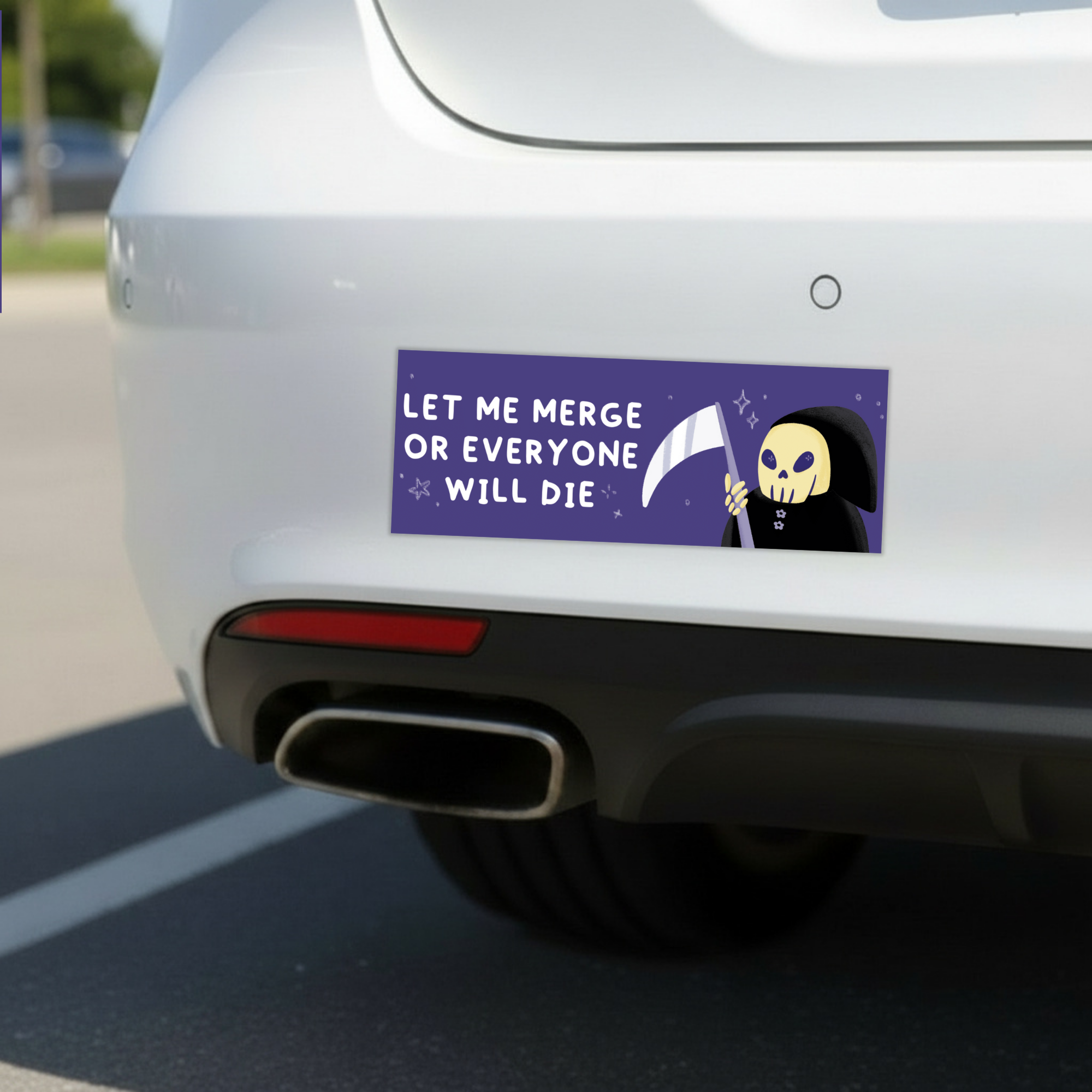 Sleazy Greetings funny bumper magnet displayed on the back of a white car, featuring a cute grim reaper character holding a scythe with the phrase ‘Let Me Merge Or Everyone Will Die’ in playful white typography on a purple background. Sarcastic driving humor magnet with spooky kawaii artwork and gothic cartoon aesthetic.