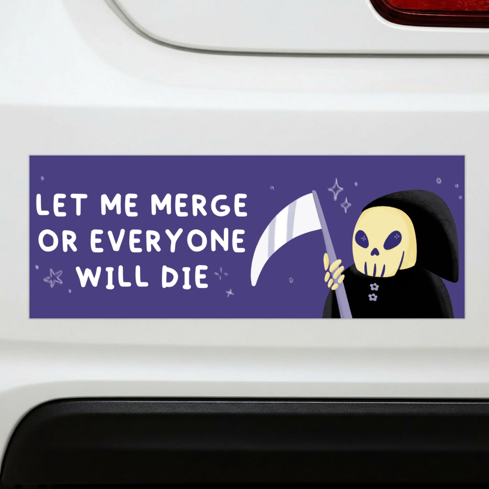 Sleazy Greetings funny bumper magnet displayed on the back of a white car, featuring a cute grim reaper character holding a scythe with the phrase ‘Let Me Merge Or Everyone Will Die’ in playful white typography on a purple background. Sarcastic driving humor magnet with spooky kawaii artwork and gothic cartoon aesthetic.