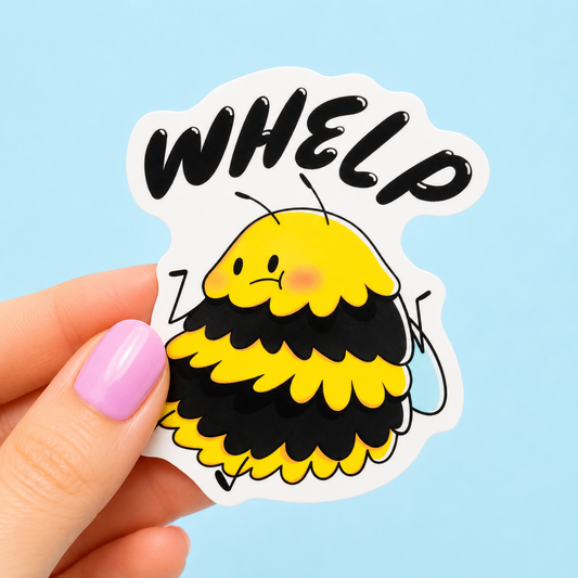 Sleazy Greetings cute die-cut vinyl sticker featuring a chunky sleepy bee beside the phrase ‘Whelp.’ Adorable insect sticker with cozy bumblebee artwork, exhausted mood humor, and soft chaotic “trying my best” energy.