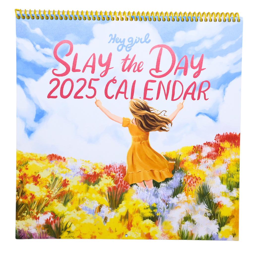 Hey Girl: Slay the Day 2025 Calendar – Sleazy Greetings