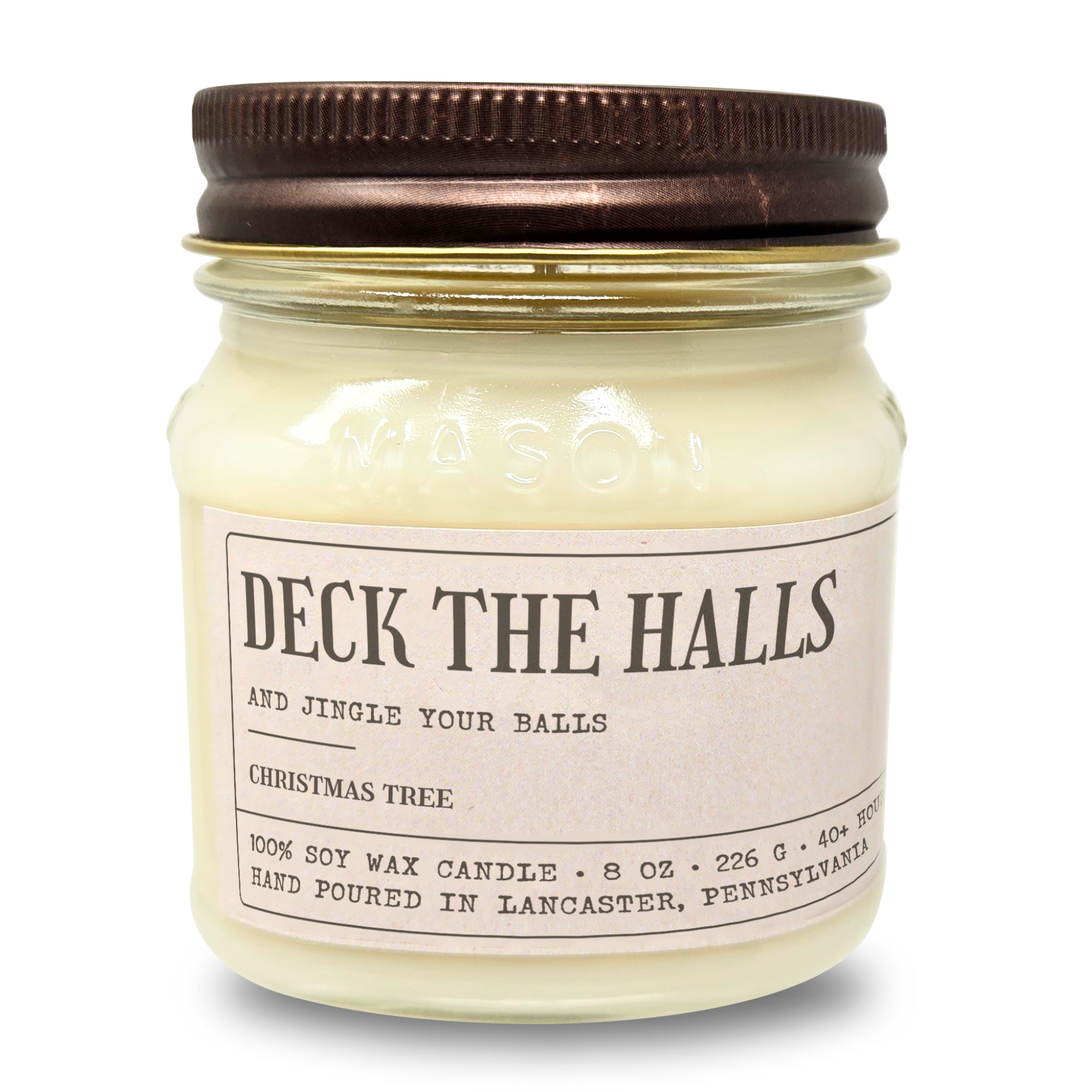 Deck The Halls - Funny Candle 8oz Soy Wax