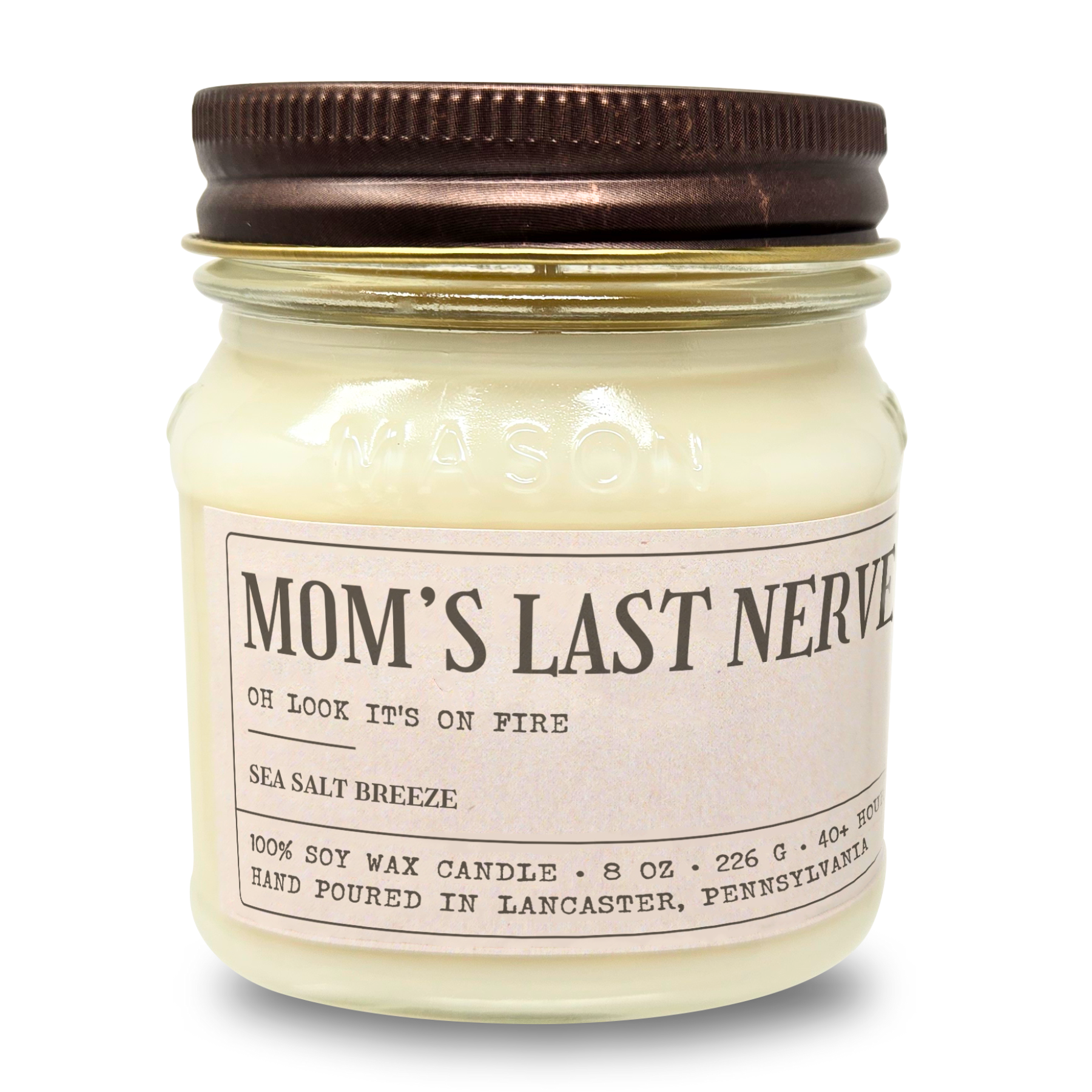 Mom's Last Nerve - Funny Candle 8oz Soy Wax