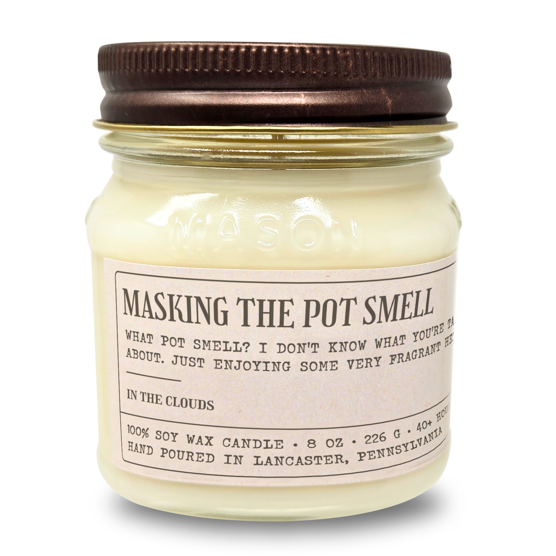 Masking The Pot Smell - Funny Candle 8oz Soy Wax