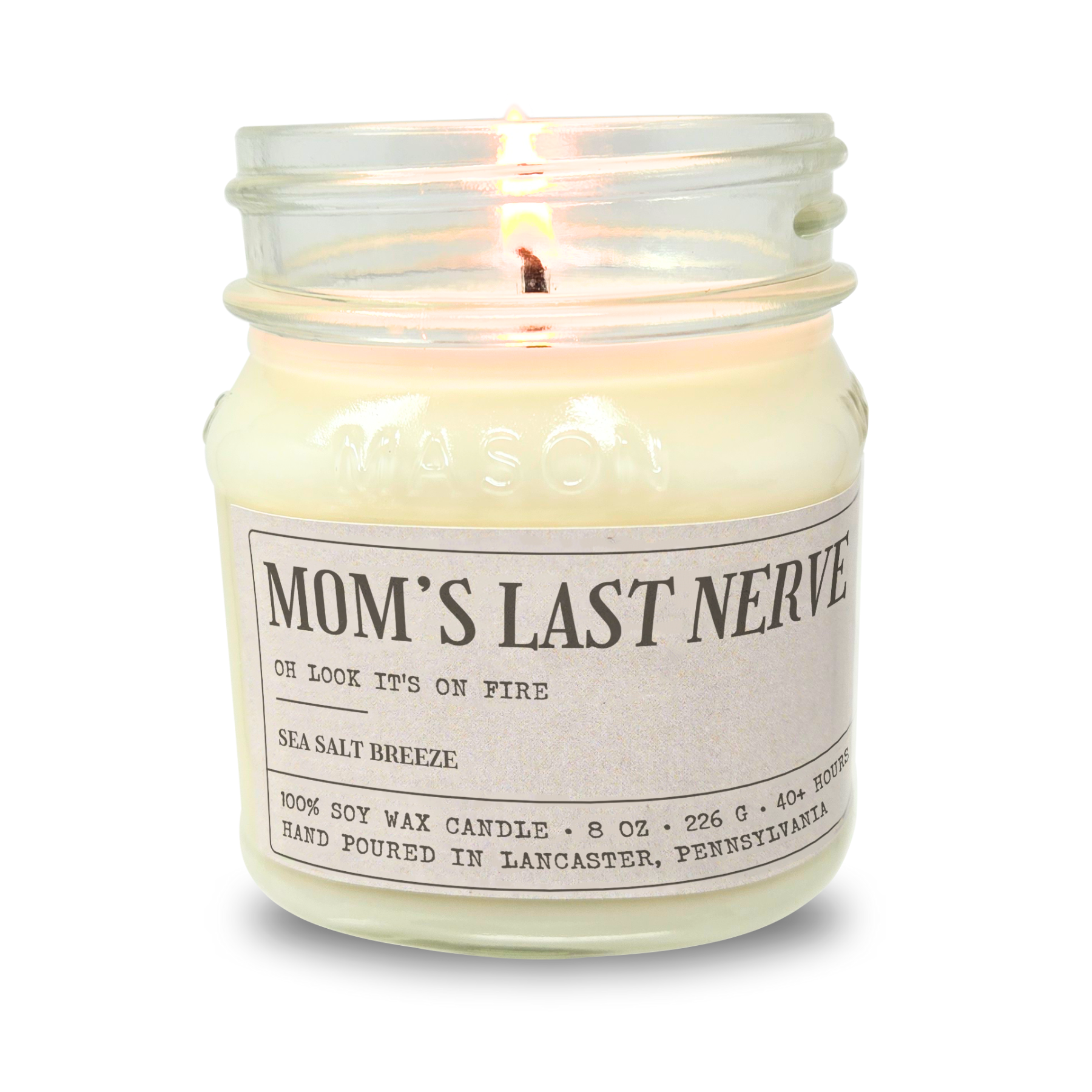 Mom's Last Nerve - Funny Candle 8oz Soy Wax