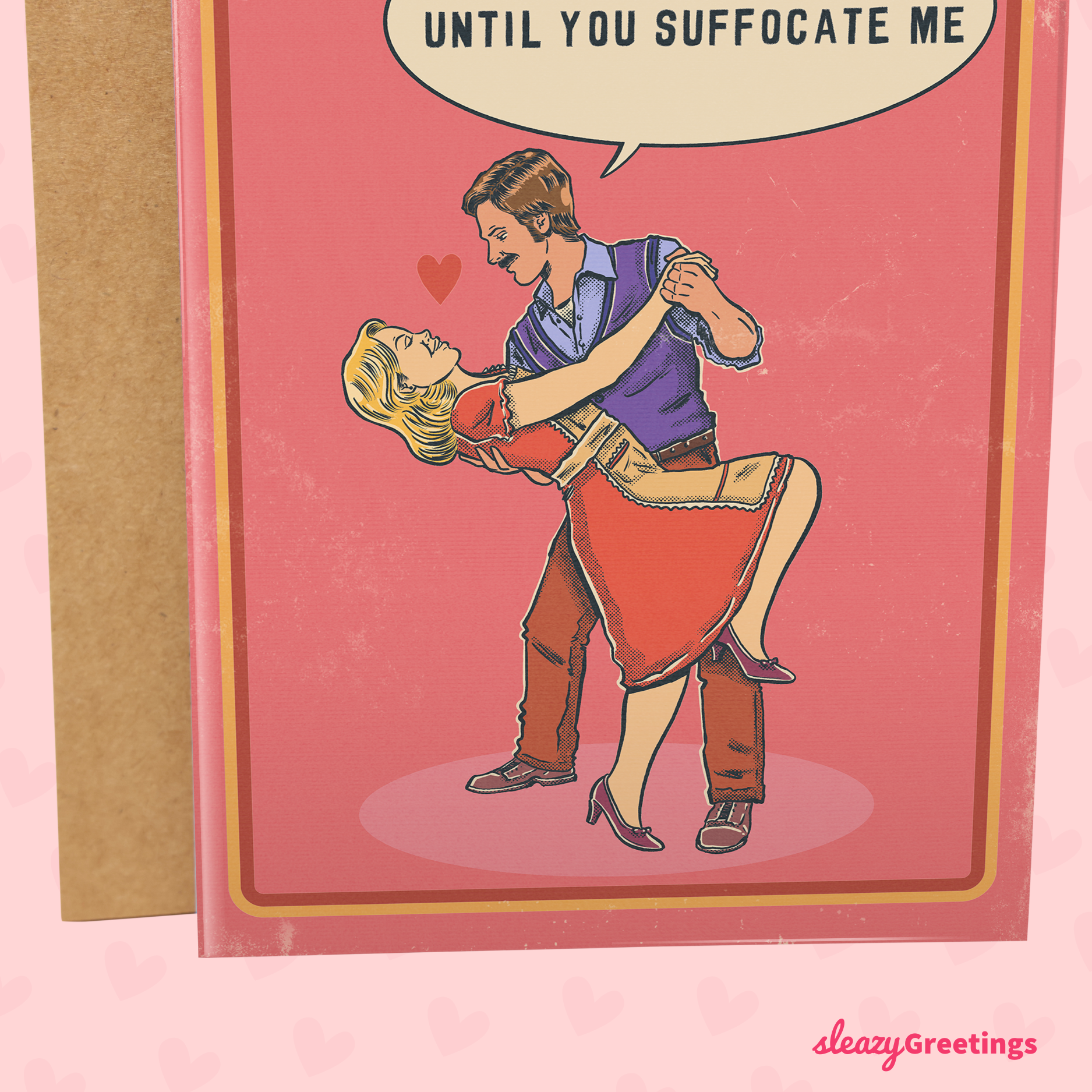 Vintage Sit On My Face Until You Suffocate Me - 70's Vintage Valentine's