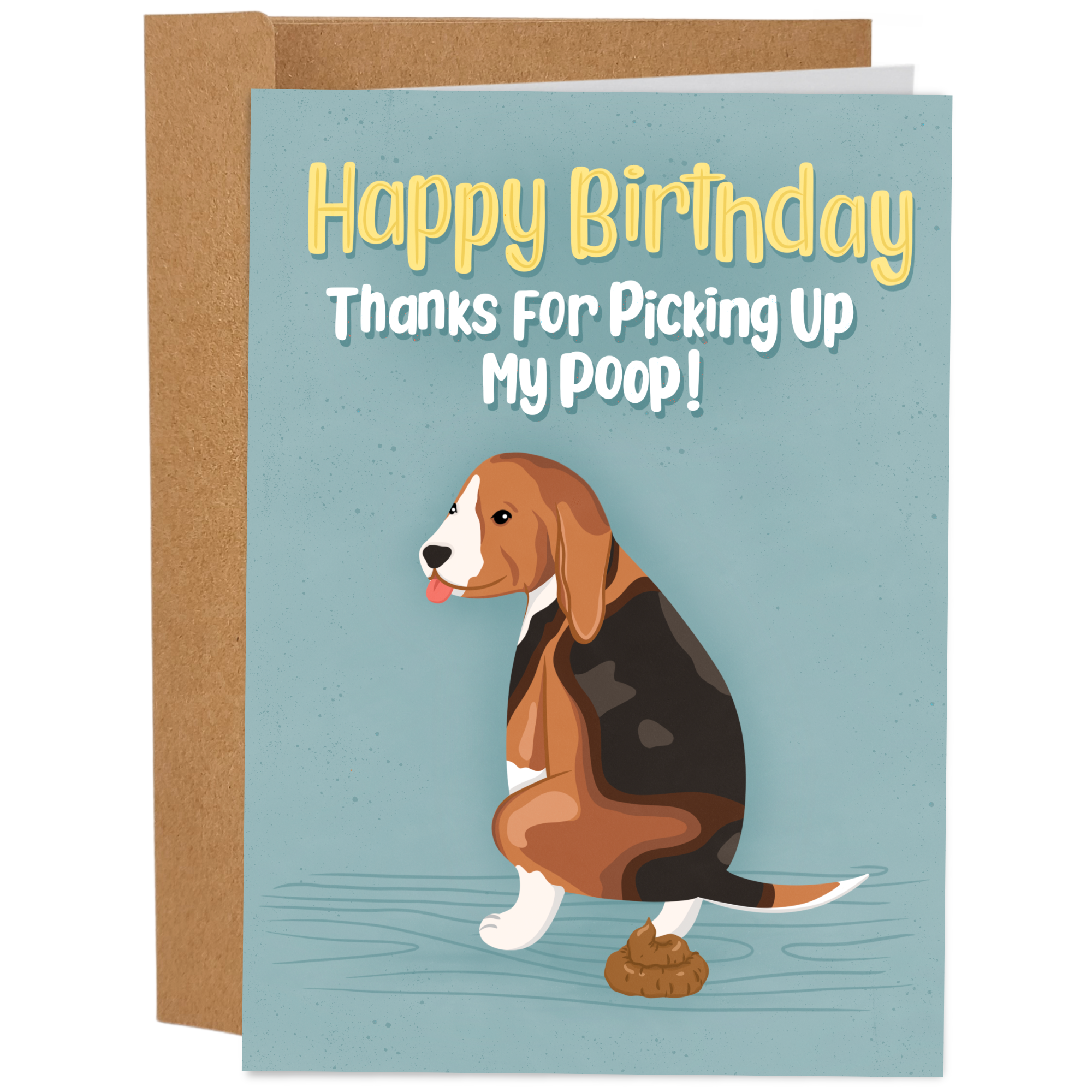 Thanks Poop Funny Dog Thanks for Picking Up My Poop Birthday Card - Sleazy Greetings