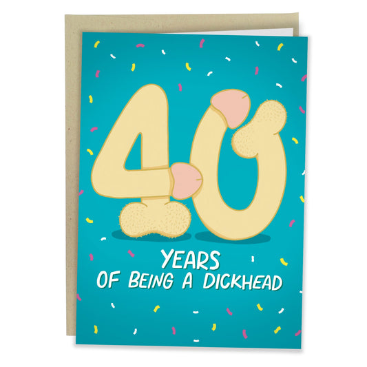 40th Penis - Funny Birthday Card - Sleazy Greetings - greetingcard