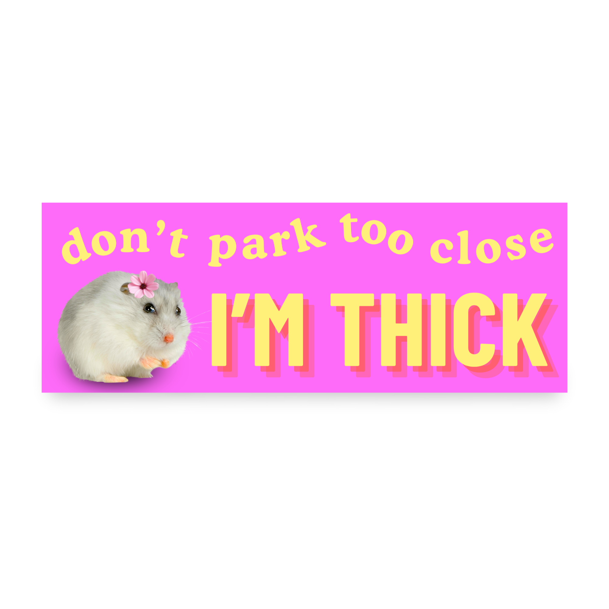 I'm Thick | Funny Car Magnet