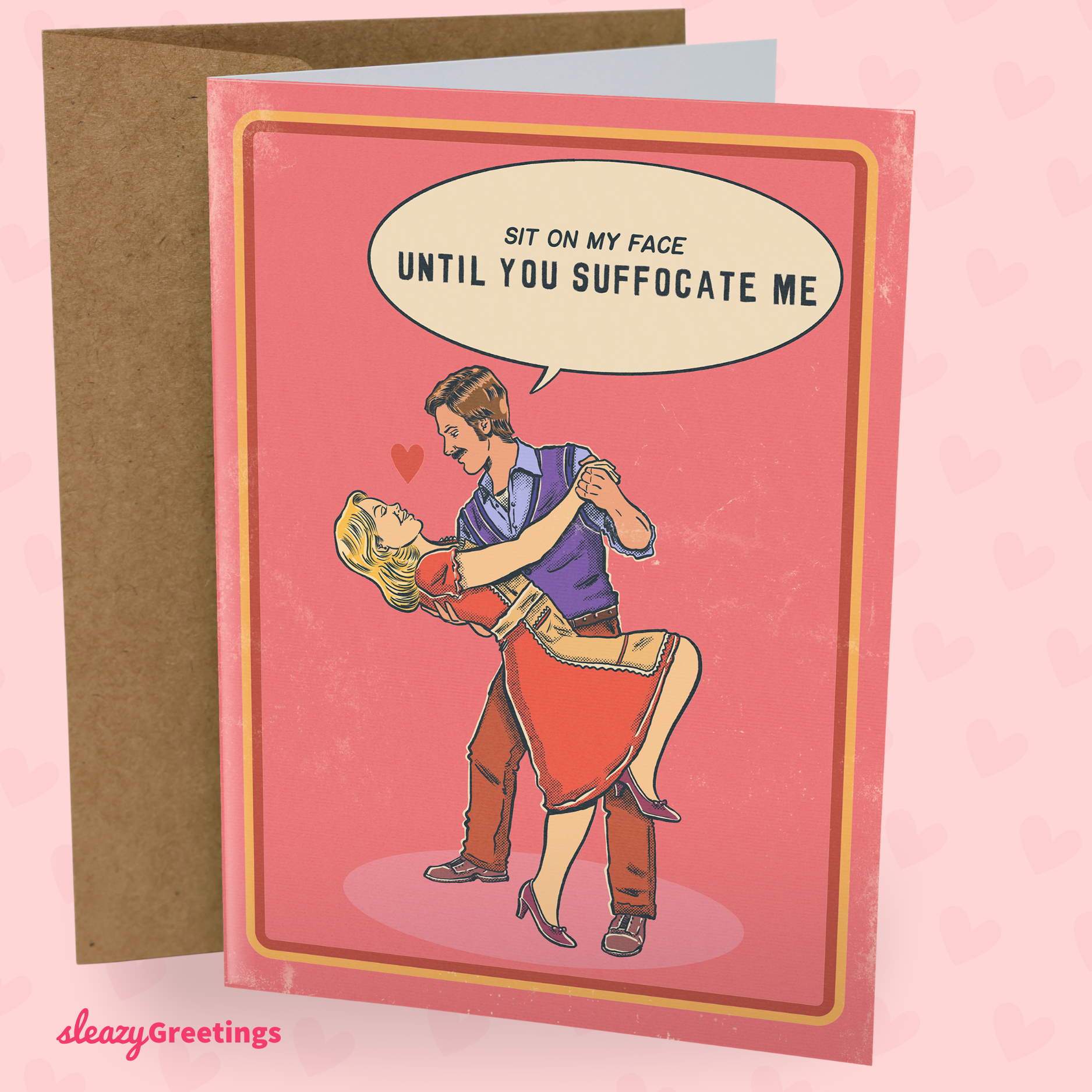 Vintage Sit On My Face Until You Suffocate Me - 70's Vintage Valentine's