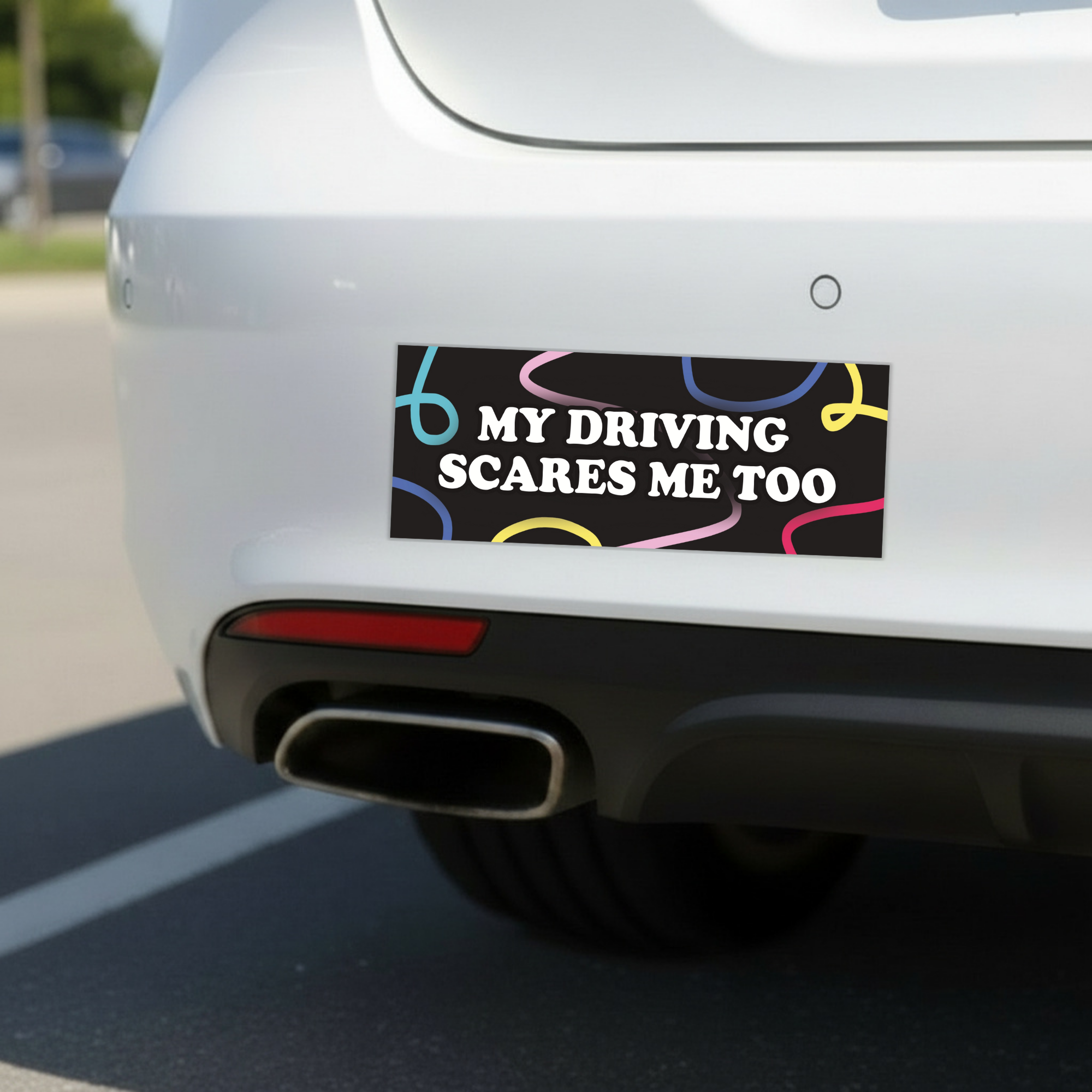 My Driving Scares Me Too | Funny Car Magnet