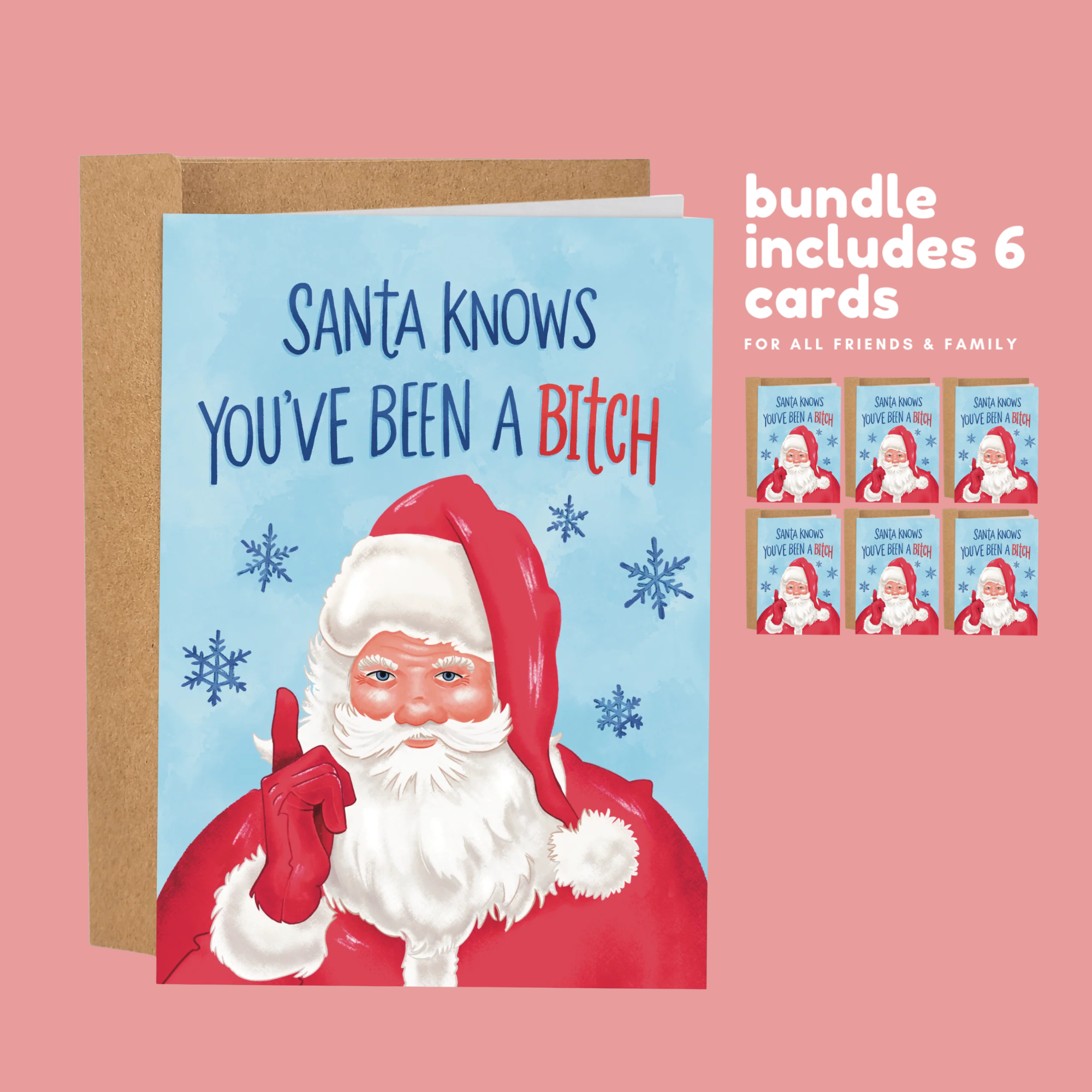 Card with Santa Claus making a hand gesture, text 'Santa knows you've been a bitch', and additional cards displayed on a pink background.