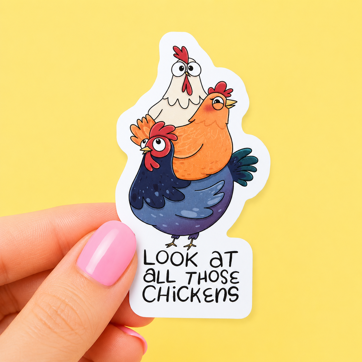 Sleazy Greetings funny die-cut vinyl sticker featuring three chaotic chickens stacked together beside the phrase ‘Look at All Those Chickens.’ Absurd farm-animal meme sticker with goofy cartoon artwork, aggressively unserious energy, and peak dumb little gremlin vibes.