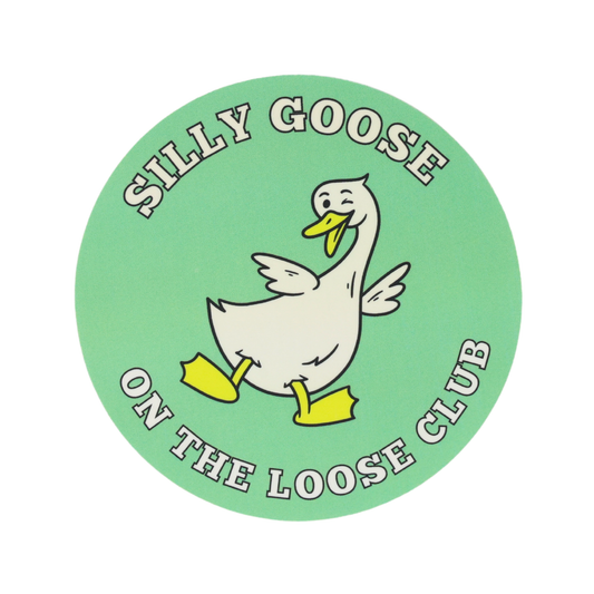 Silly Goose On The Loose Club - Funny Vinyl Sticker