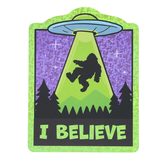 I Believe Bigfoot Alien Abducted - Funny Vinyl Sticker