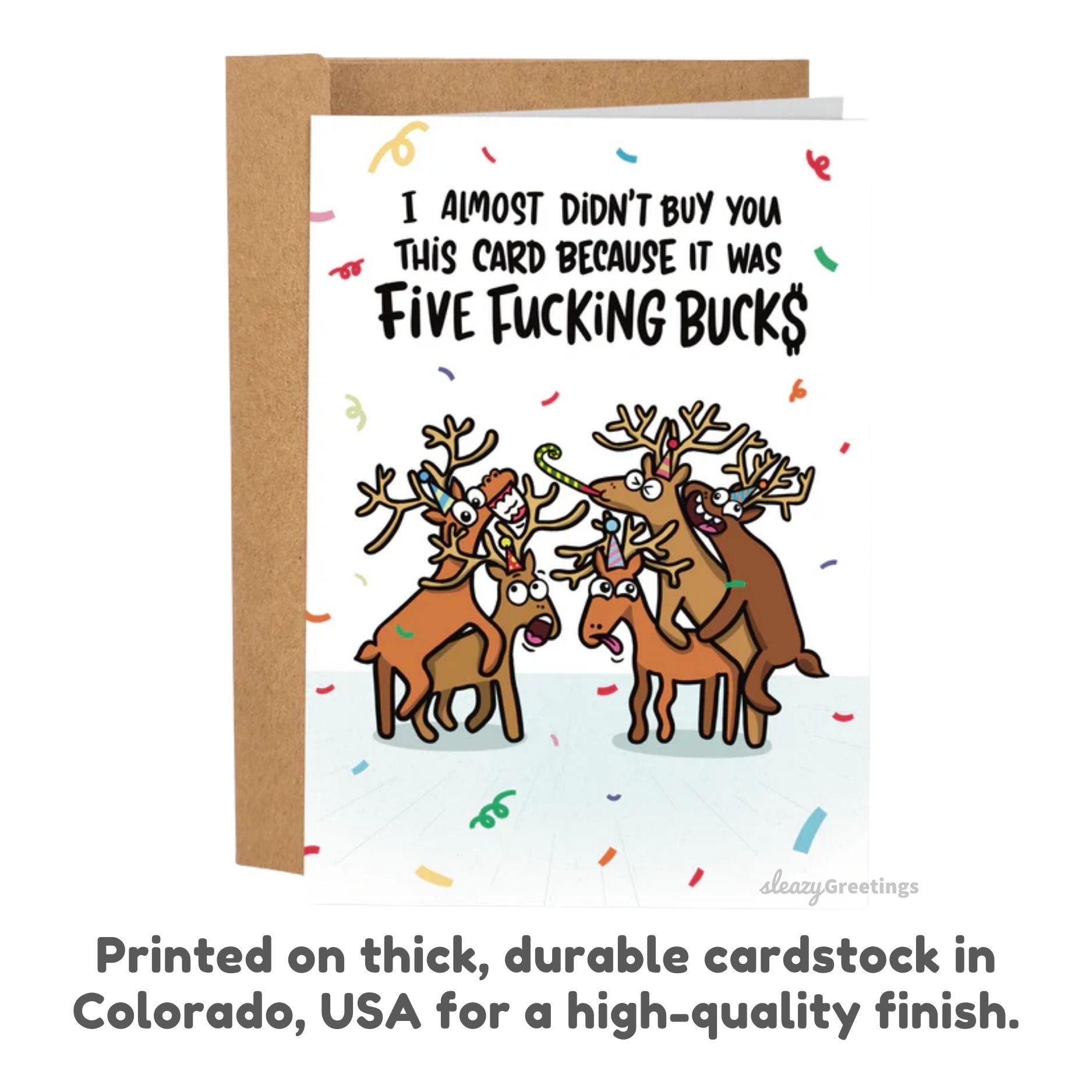 Card with cartoon reindeer and humorous text, printed on thick cardstock in Colorado.