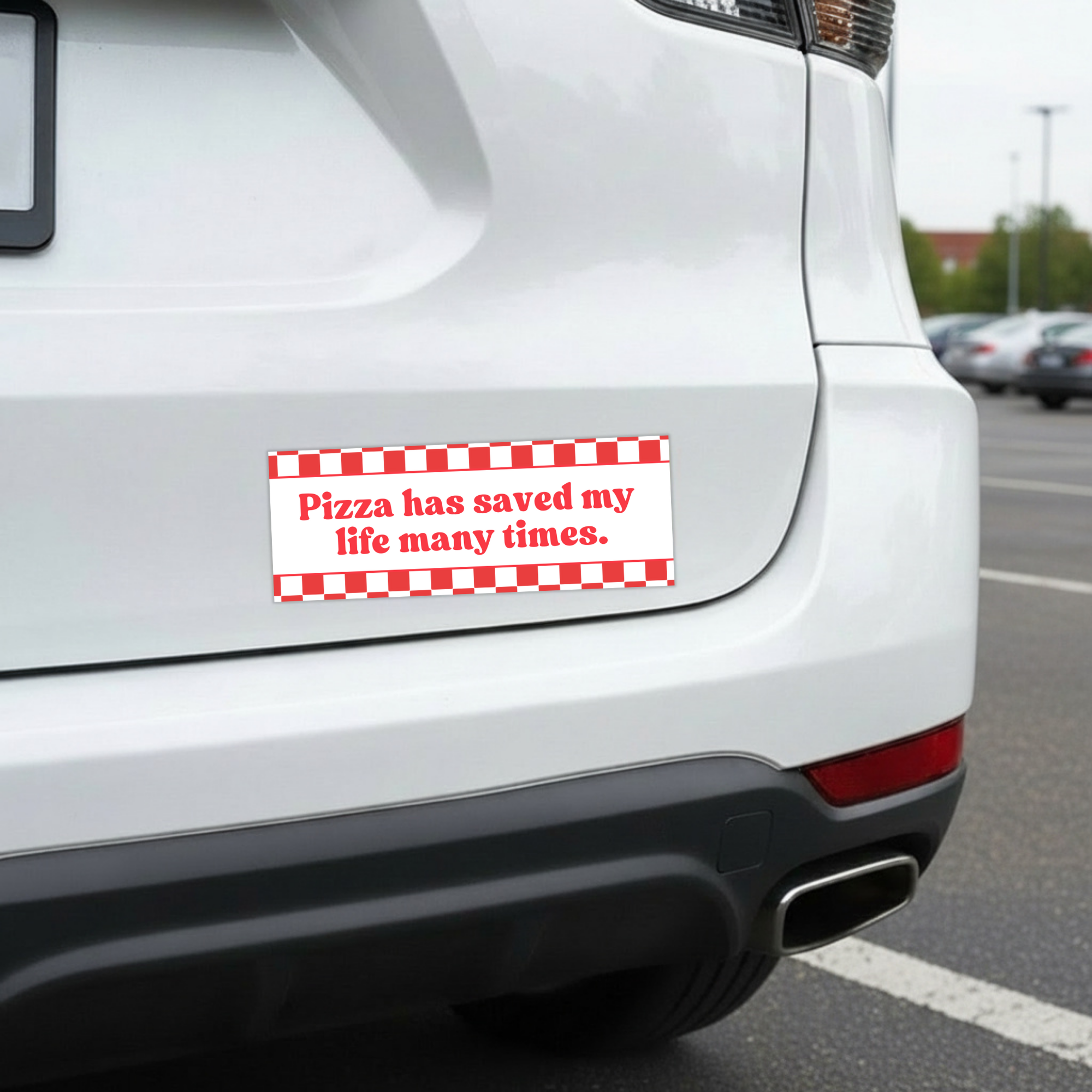 Pizza Has Saved My Life | Funny Car Magnet