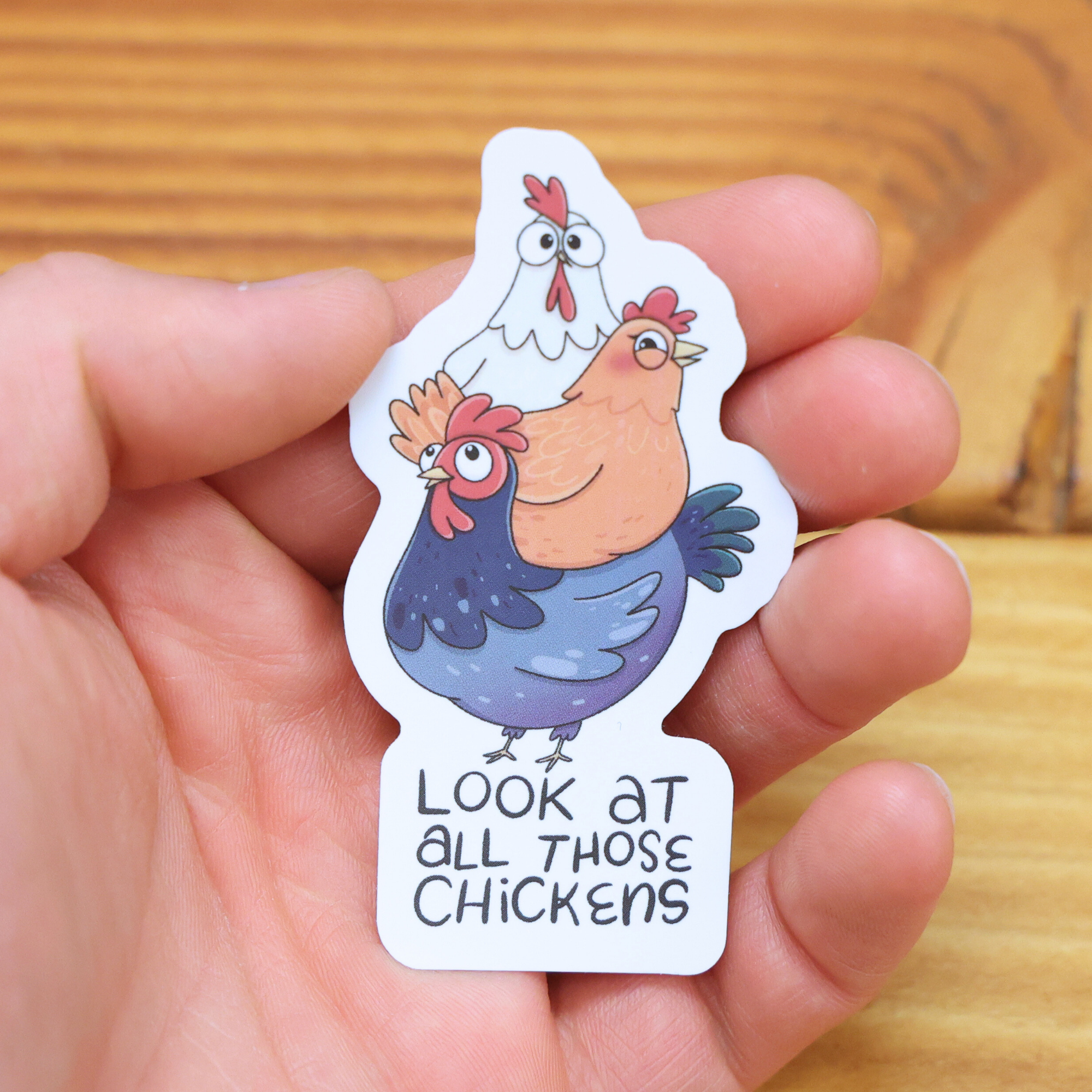 All Those Chickens Sticker