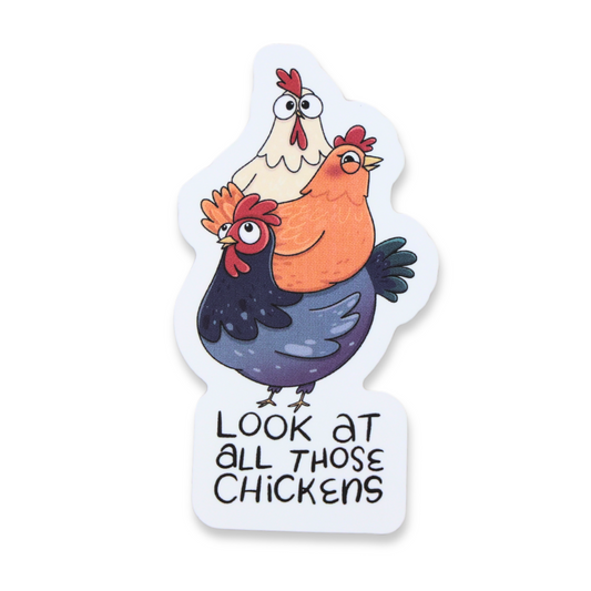 All Those Chickens Sticker