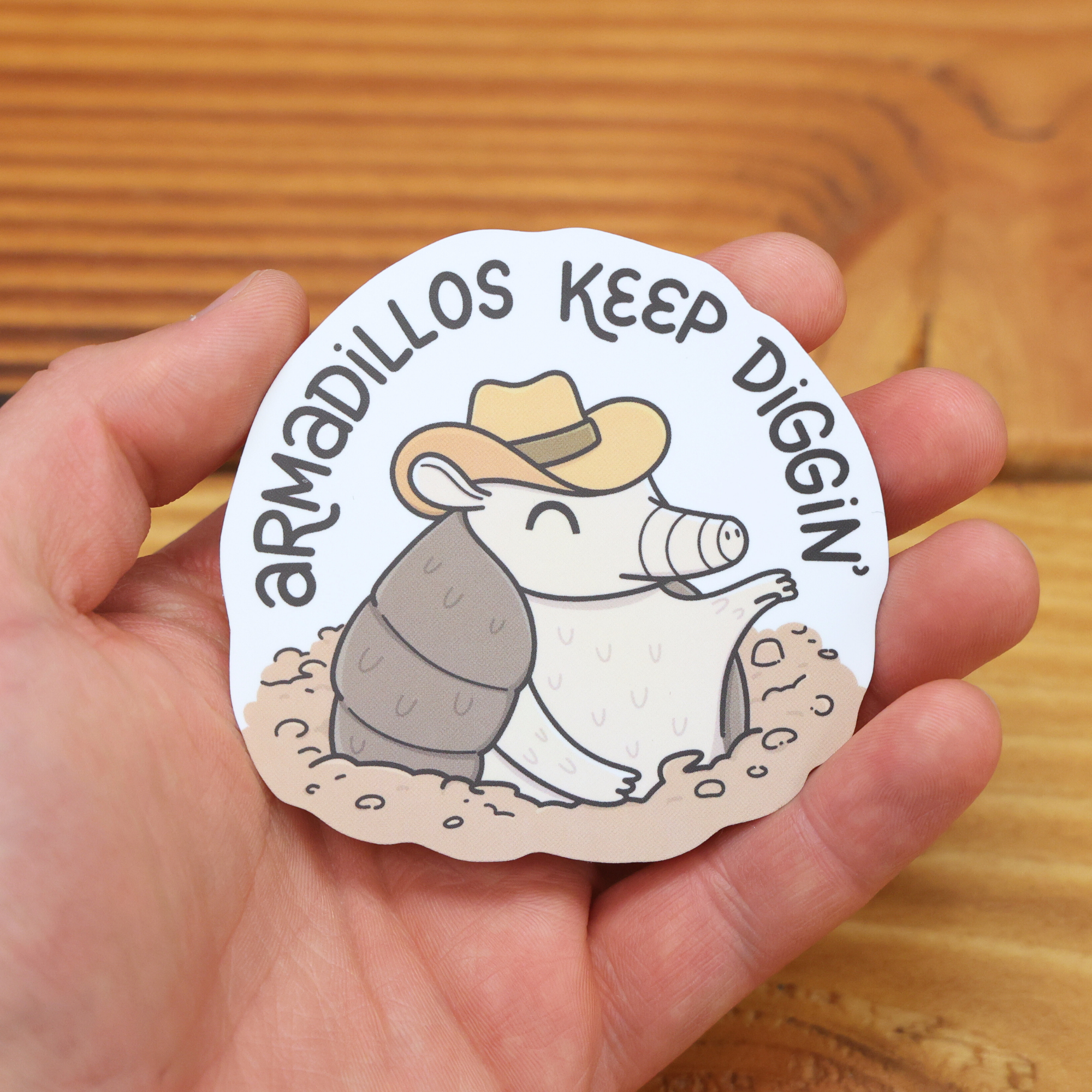 Armadillos Keep Diggin' Sticker