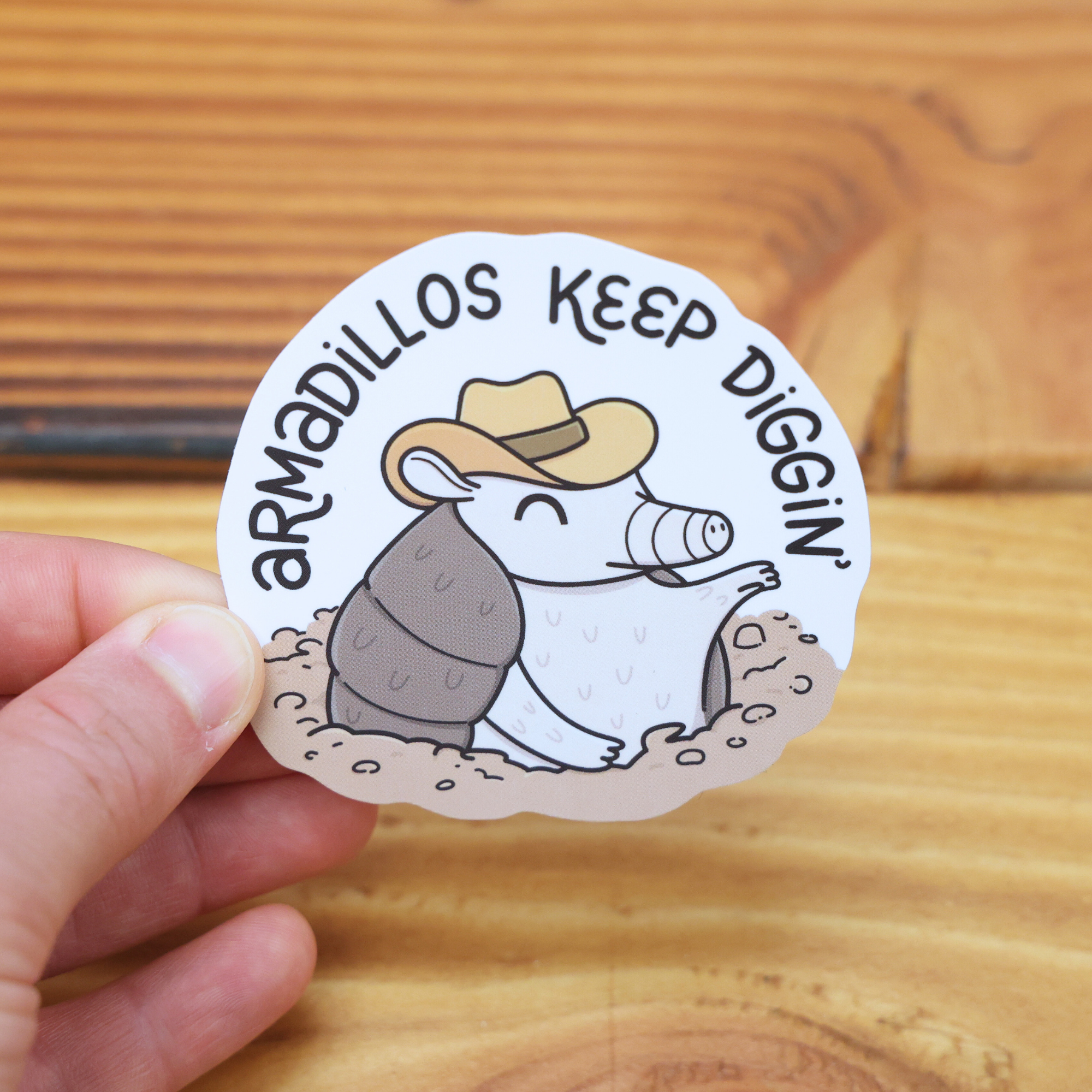 Armadillos Keep Diggin' Sticker