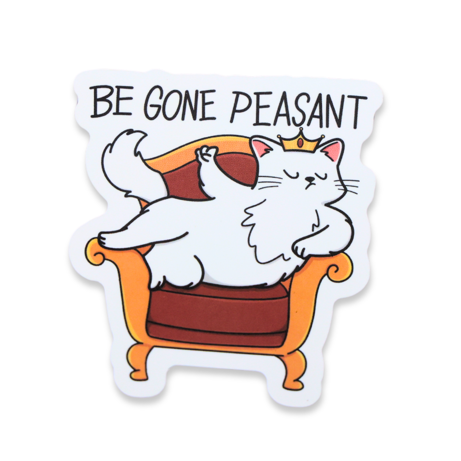 Be Gone Peasant Sticker