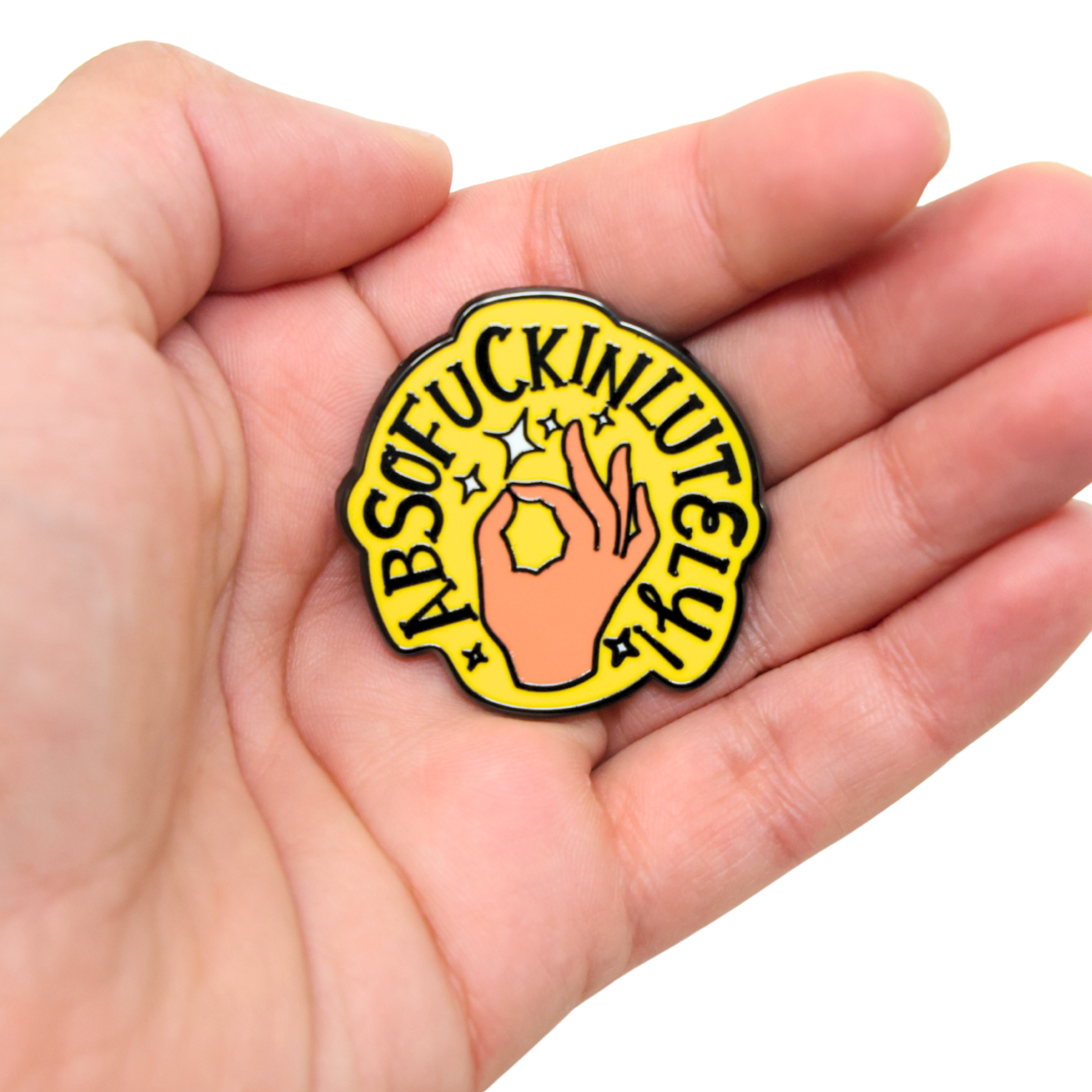 Absofuckinlutely! | Funny Enamel Pin