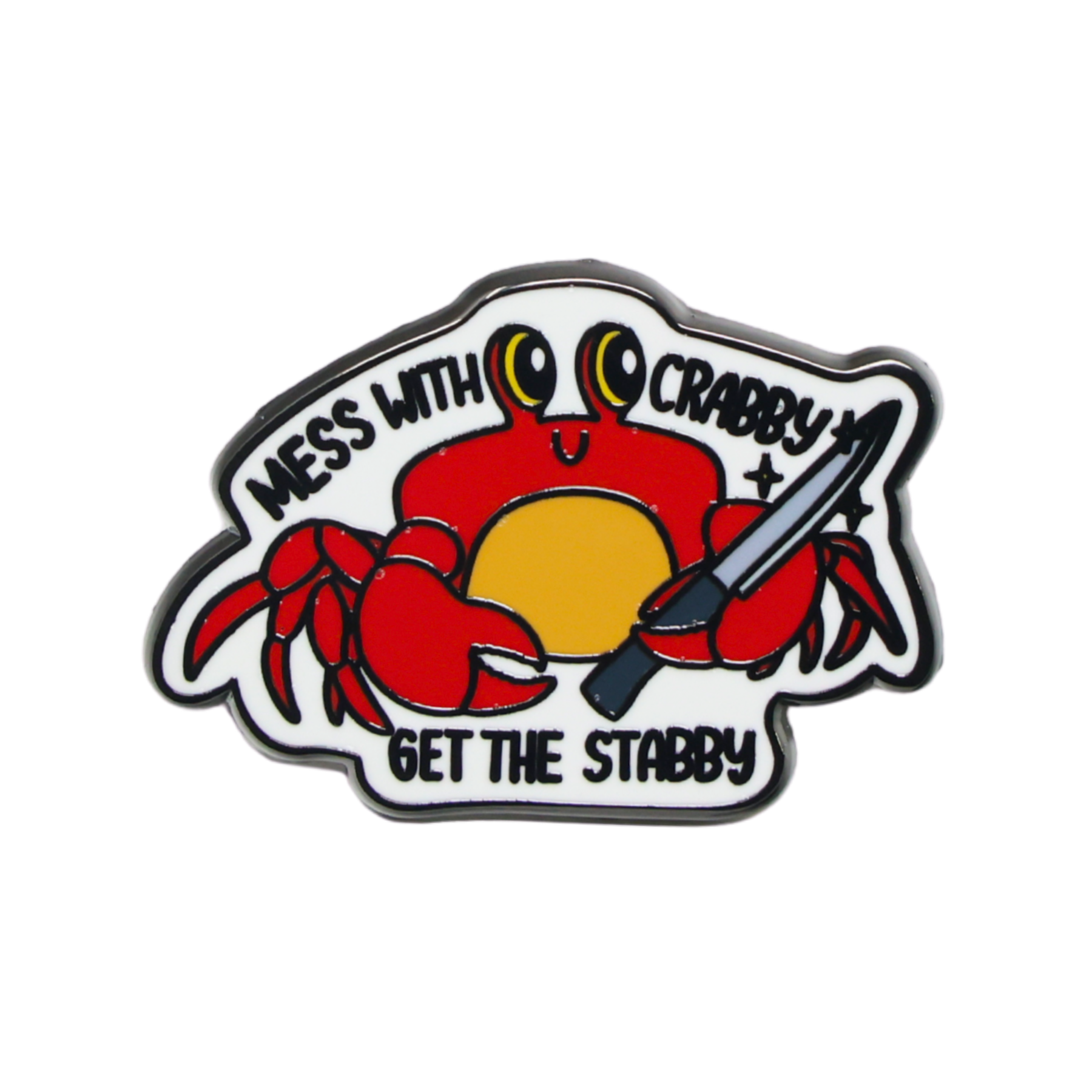 Get The Stabby | Funny Enamel Pin