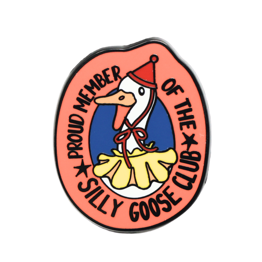 Silly Goose Club | Funny Enamel Pin
