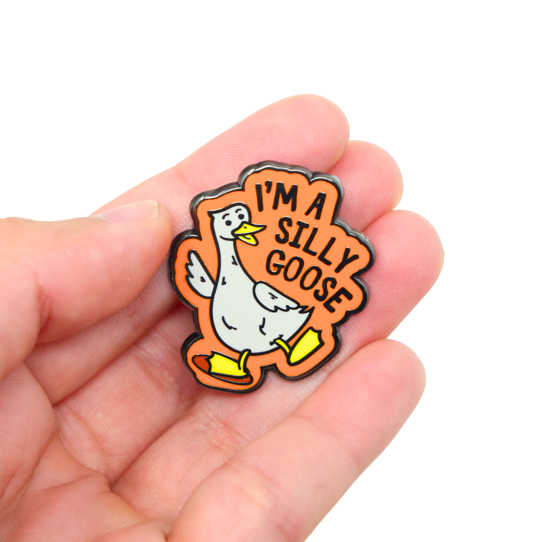 I'm A Silly Goose | Funny Enamel Pin