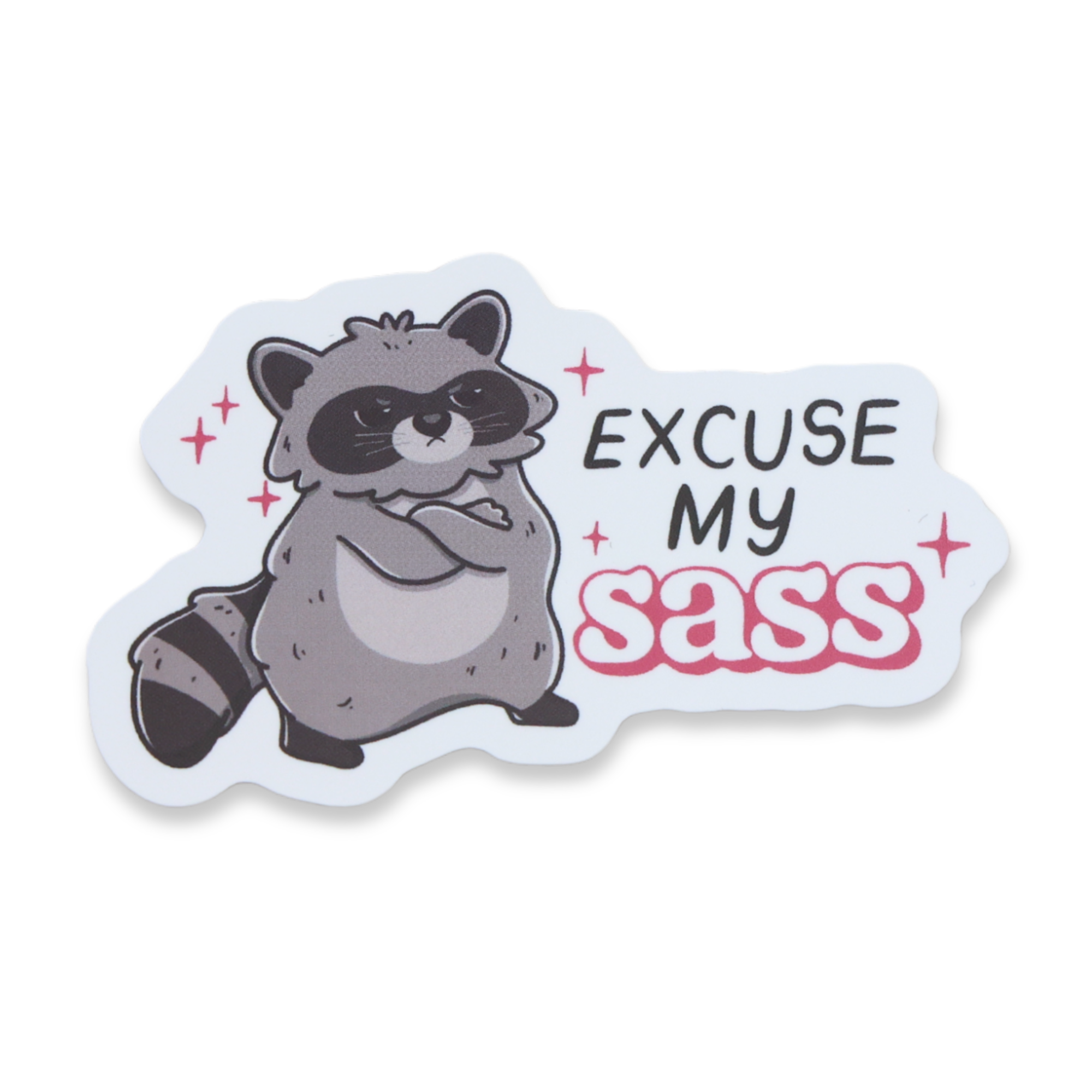Excuse My Sass Sticker
