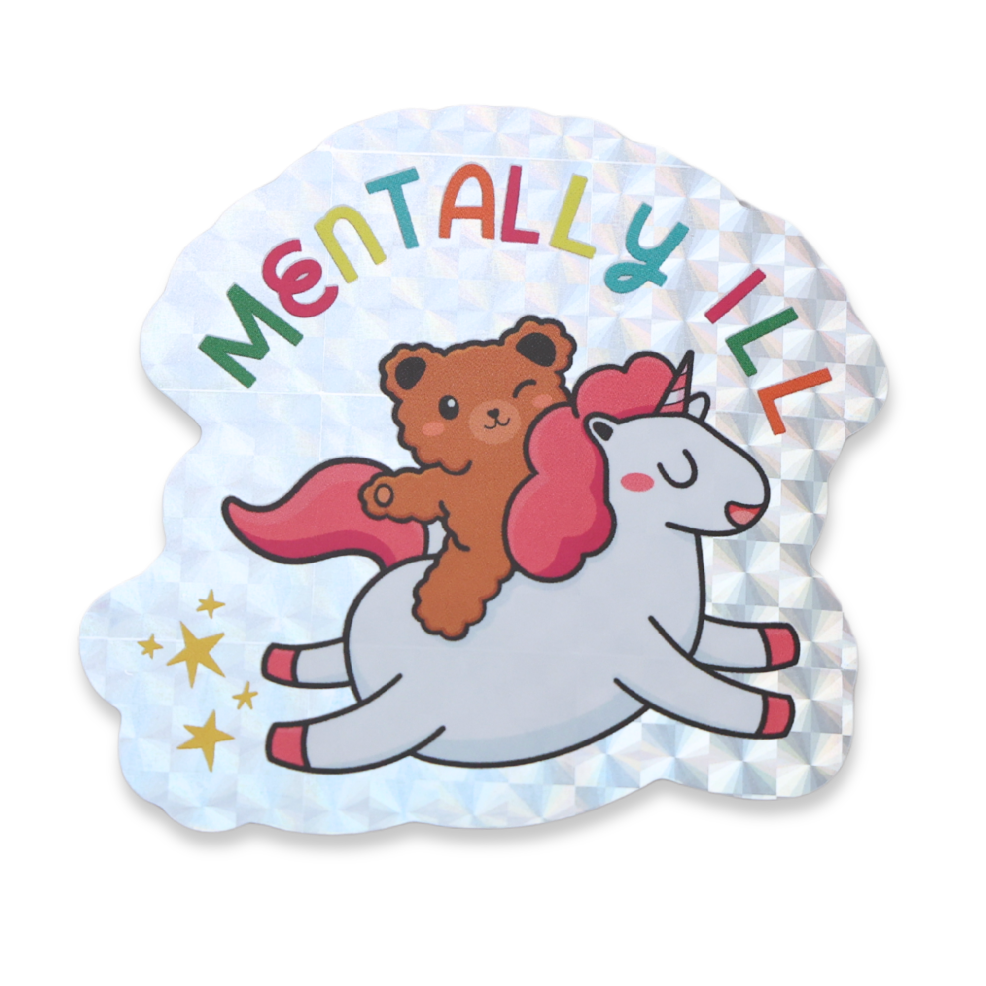 Mentally Ill Shiny Glitter Sticker