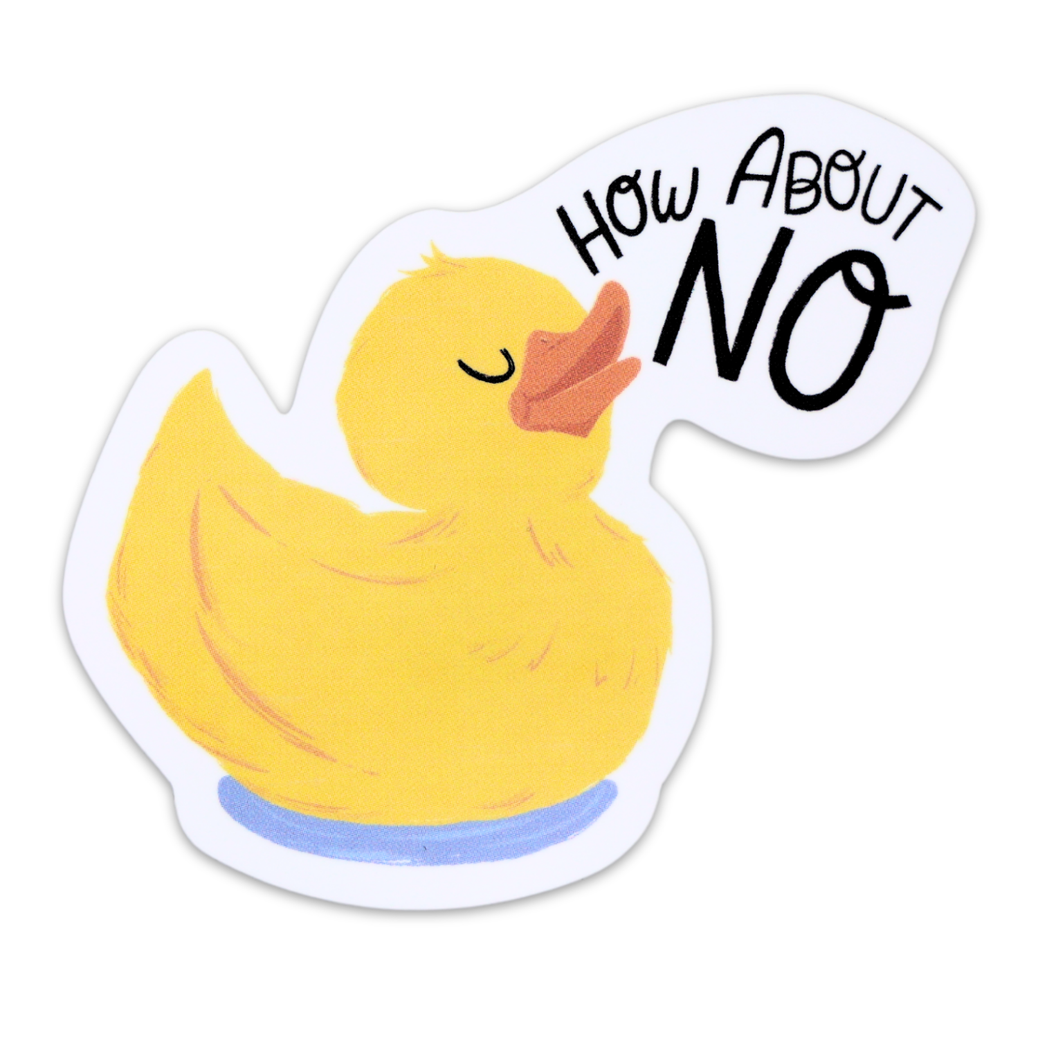 How About No Funny Vinyl Sticker