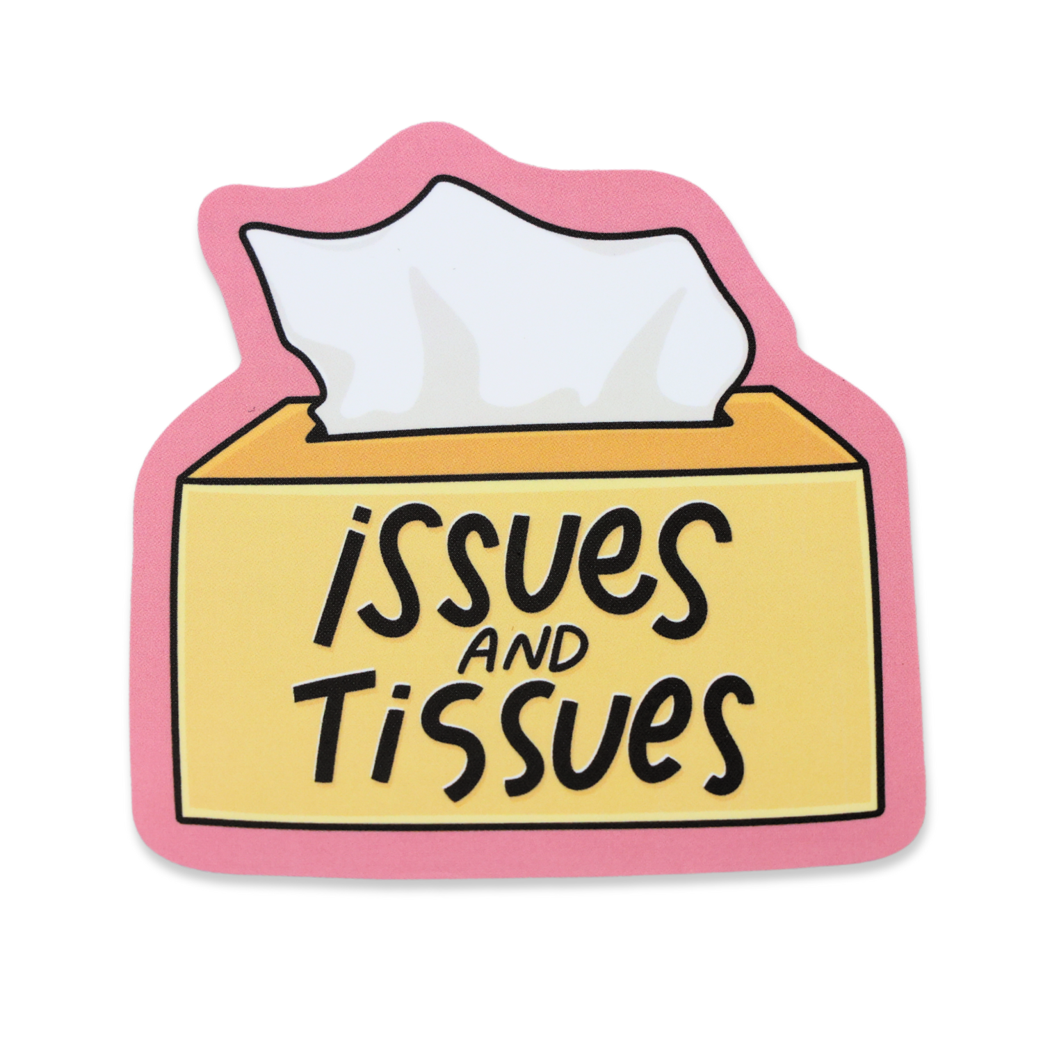 Issues And Tissues Sticker