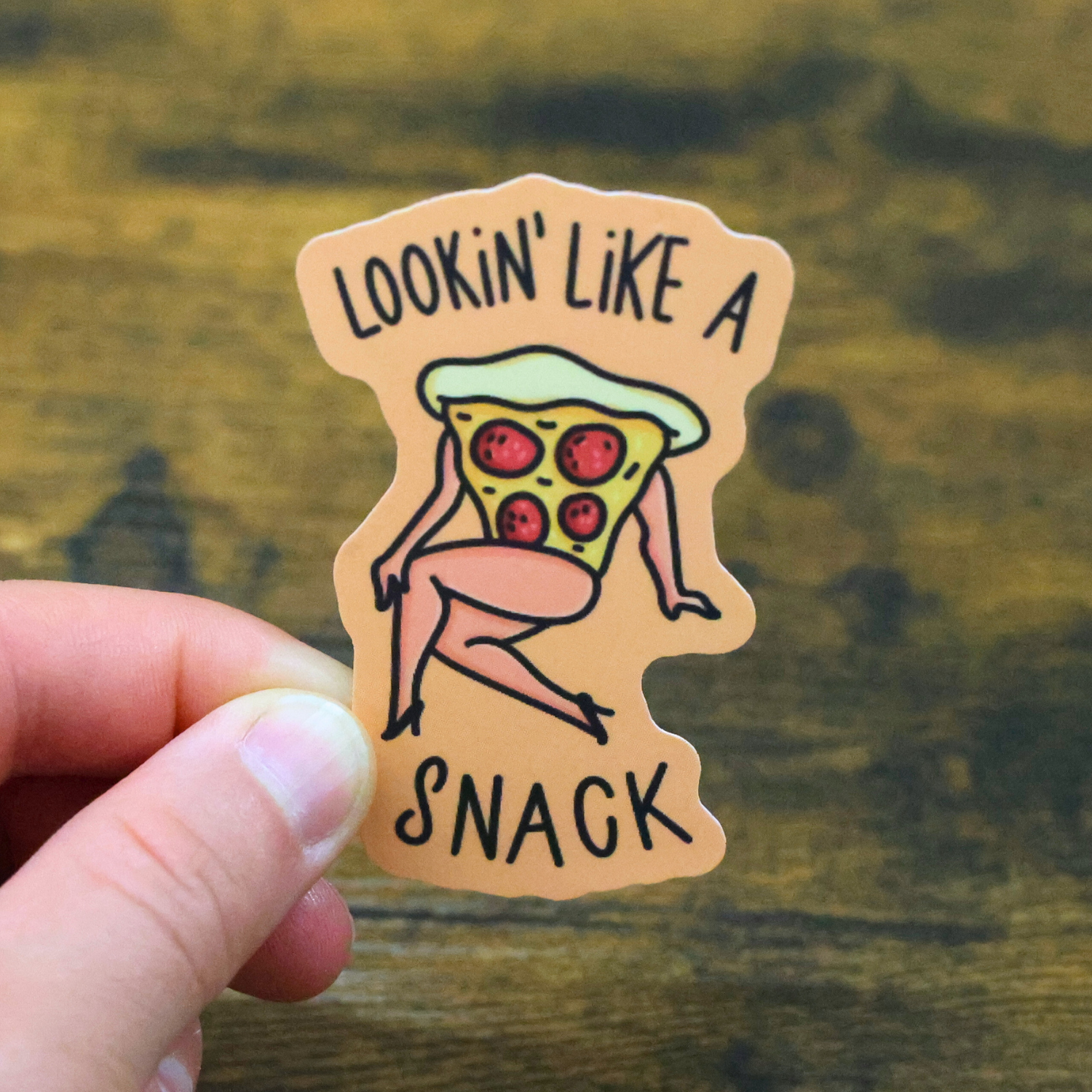 Looking Like a A Snack Funny Vinyl Sticker