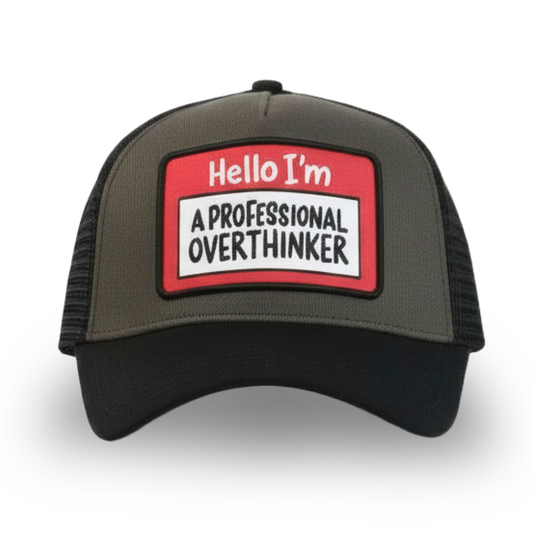A Professional Overthinker | Funny Trucker Hat