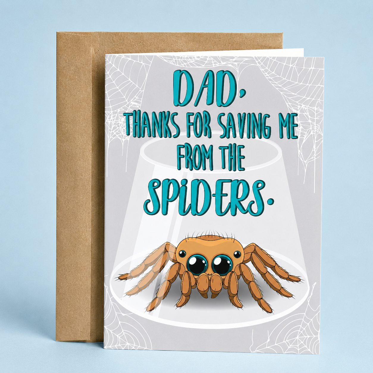 Sleazy Greetings funny Father’s Day card featuring an adorable cartoon spider trapped under a glass with spiderwebs in the corners. The card reads, “Dad, Thanks for Saving Me From the Spiders,” making a relatable and humorous tribute to every dad who handles creepy crawlers. Displayed with a kraft envelope, this funny dad card is perfect for Father’s Day, birthdays, or thanking the family spider-removal expert.
