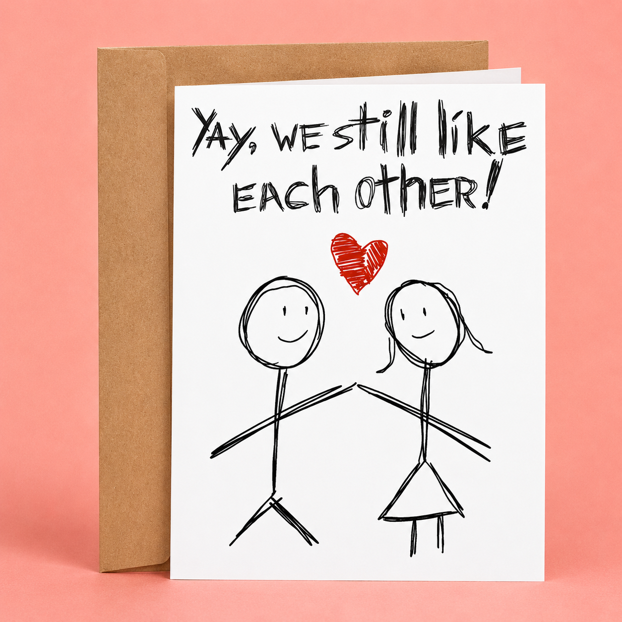 Sleazy Greetings love card featuring the phrase "Yay, We Still Like Each Other!" with a hand-drawn stick figure couple and heart illustration, funny anniversary card perfect for husbands, wives, girlfriends, boyfriends, partners, newlyweds, Valentine's Day, anniversaries, and couples who appreciate sarcastic humor, simple romance, and long-term relationship jokes.