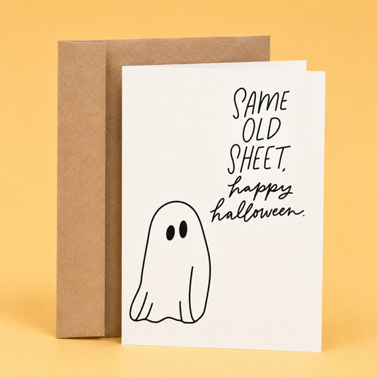 Sleazy Greetings funny Halloween greeting card featuring a classic ghost and the phrase “Same Old Sheet, Happy Halloween,” a humorous spooky season card for friends, family, coworkers, Halloween parties, trick-or-treat season, or anyone who enjoys clever ghost puns and lighthearted Halloween humor.