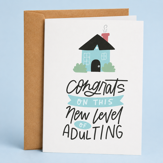 Sleazy Greetings funny housewarming card featuring a cozy home illustration and the phrase “Congrats on This New Level of Adulting,” a humorous new home congratulations card for first-time homeowners, home buyers, friends, family, neighbors, or moving celebrations.