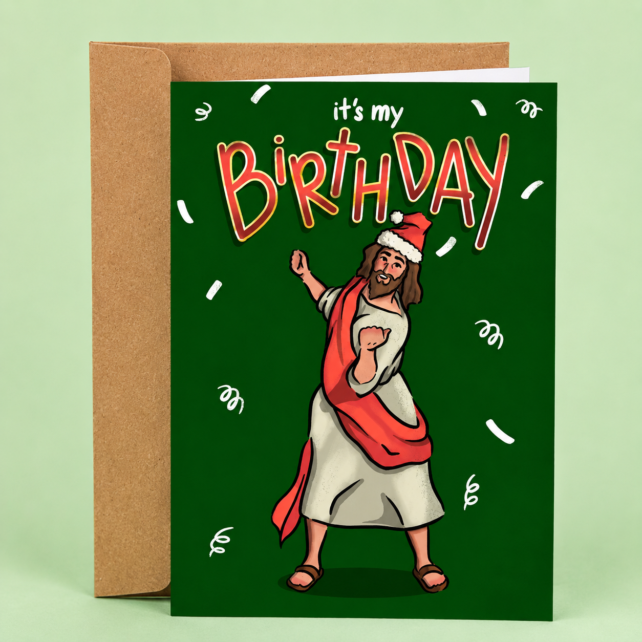 Sleazy Greetings funny Christmas birthday card featuring a dancing Jesus wearing a Santa hat and the phrase “It’s My Birthday,” a humorous holiday birthday card for friends, family, coworkers, church friends, December birthdays, or anyone who enjoys festive Christmas humor with a playful twist.