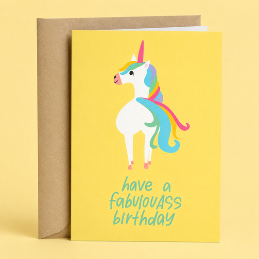 Sleazy Greetings funny unicorn birthday card featuring a colorful unicorn illustration and the phrase “Have a Fabulouass Birthday,” a humorous birthday card for unicorn lovers, friends, family, coworkers, daughters, sisters, or anyone who enjoys magical and punny birthday humor.