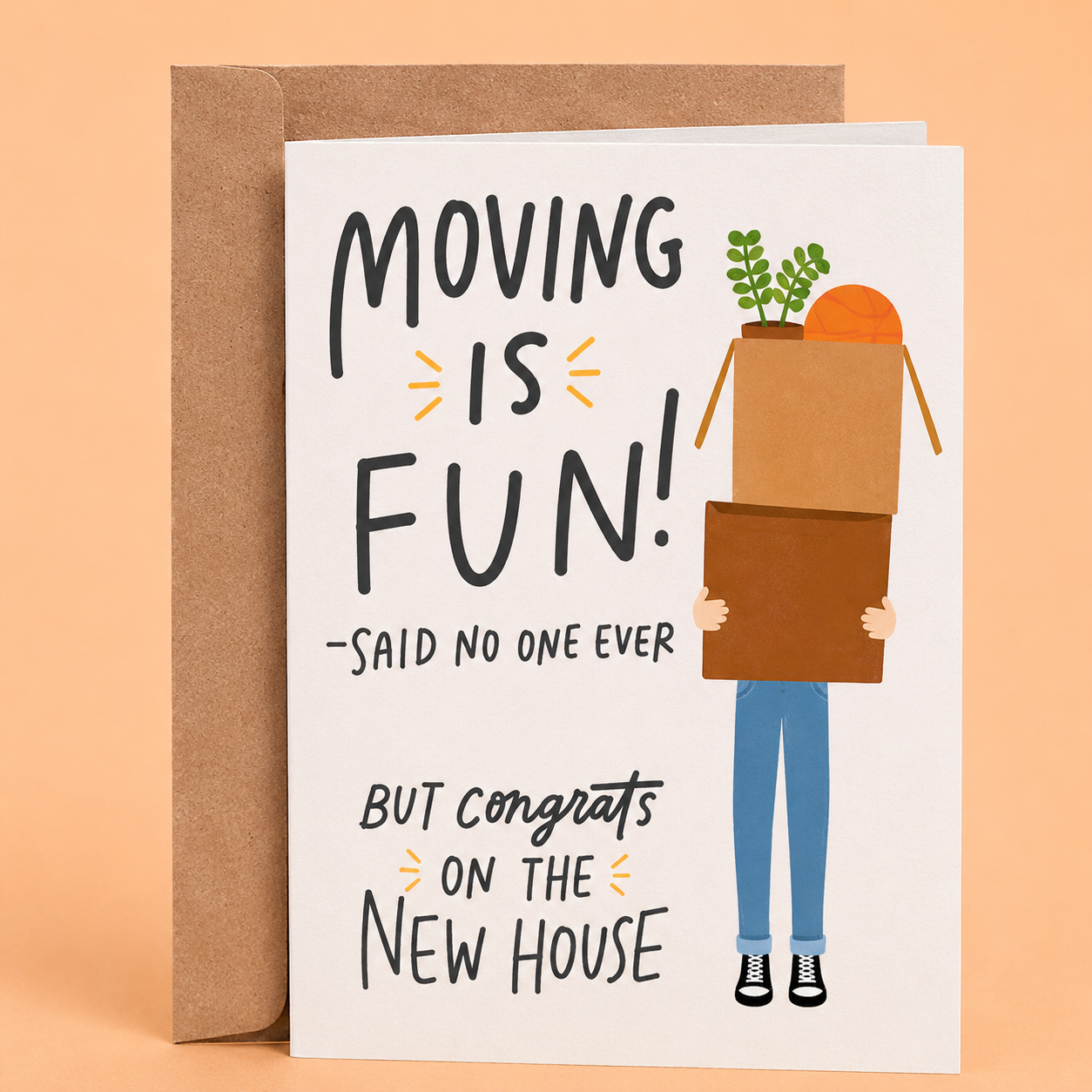 Sleazy Greetings funny new home congratulations card featuring the phrase “Moving Is Fun! Said No One Ever, But Congrats on the New House,” a humorous housewarming card for homeowners, first-time buyers, friends, family, neighbors, or moving celebrations.