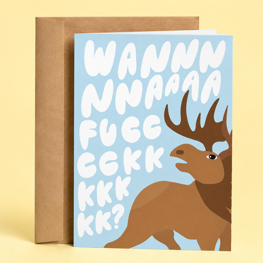 Sleazy Greetings funny birthday card featuring a bugling elk and the phrase “Wannnnaa Fucckkkkk?” a humorous wildlife-themed birthday card inspired by elk mating calls, perfect for hunters, outdoorsmen, wildlife lovers, friends, family, coworkers, or anyone with a quirky sense of humor.