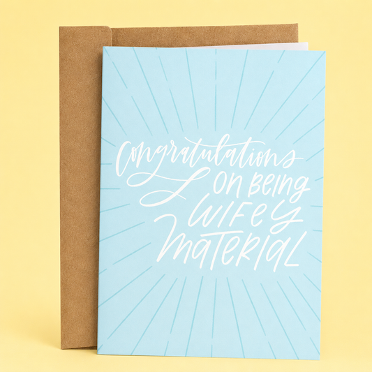 Sleazy Greetings funny wedding card featuring the phrase “Congratulations on Being Wife Material,” a humorous wedding, bridal shower, engagement, or newlywed congratulations card for brides, wives, best friends, sisters, or future spouses.